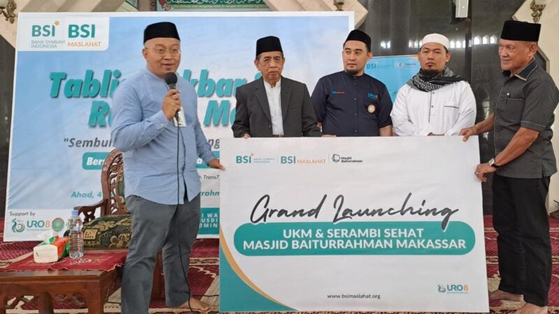 BSI Maslahat Luncurkan UKM dan Serambi Sehat Masjid Baiturrahman Makassar